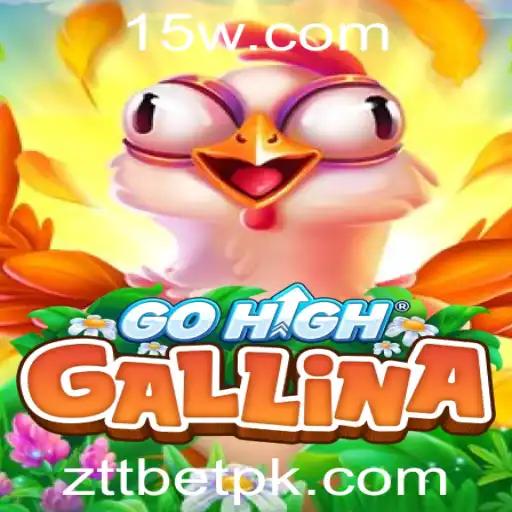 Descubra o Fascinante Universo de GoHighGallina e a Emoção do ZTT Bet